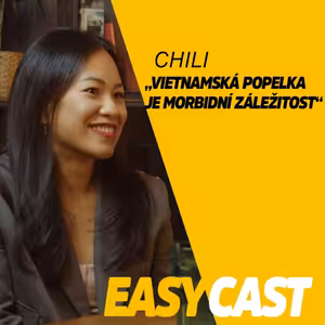 Chili - Za tohle mě vypudí z vietnamský komunity! Večerky jsou propojený tunely #EasyCast #Kotak