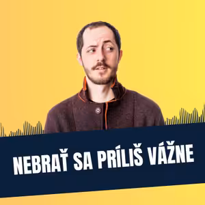 83: Nebrať sa príliš vážne, Michal Pastier