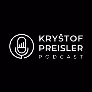 Kryštof Preisler Podcast