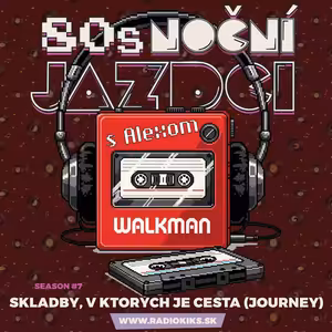 80s Noční jazdci s Alexom - 19.10.2025