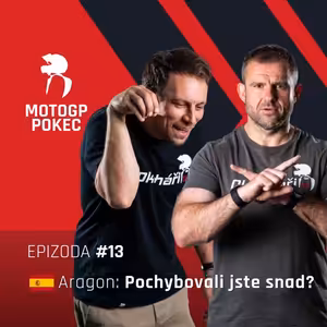 MotoGP Pokec 2026 - 13. Aragon: Pochybovali jste snad?