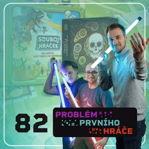 #82 - Souboj hraček, Šerif z Nottinghamu, Dávné vědění, Nežádoucí účinky