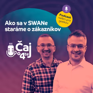 Ako sa v SWANe staráme o zákazníkov