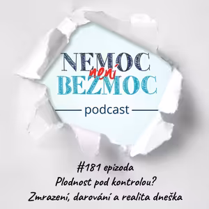 Plodnost pod kontrolou? Zmrazení, darování a realita dneška
