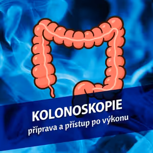 Kolonoskopie - příprava a přístup po výkonu