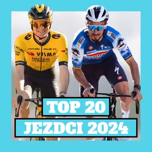 TOP 20 JEZDCŮ, které se vyplatí sledovat v roce 2024