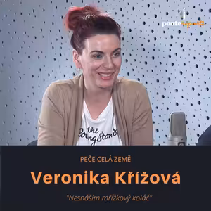 Veronika Křížová – Peče celá země: Nesnáším mřížkový koláč