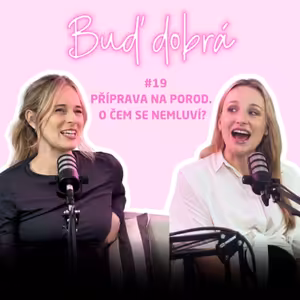 #19 Předporodní realita: Kolik jsme přibraly, masáž hráze, hemoroidy a o čem se vůbec nemluví