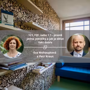 121, F2F, nebo 1:1 - prostě jedna jedničky a jak je dělat fakt dobře #spokojeneavykonne