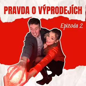 Pravda o VÝPRODEJÍCH - historie, psychologie slev, jak se nenechat nachytat