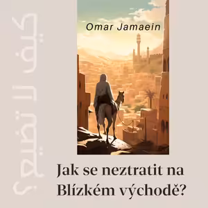E-book: Jak se neztratit na Blízkém východě?