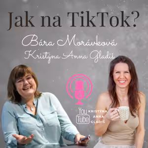#0237 Jak na TikTok?