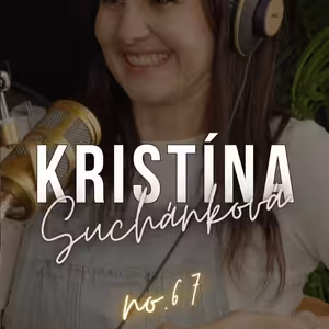 #67: KRISTÍNA Suchánková: ,,To, že by som nemala žiadne prsia bolo pre mňa lepšie ako to, že by som zomrela."