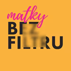 Matky bez filtru: Vést děti k samostatnosti je další zátěž pro rodiče