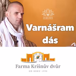 Ranní přednáška Varnášram dás, Š.B. 10.8.12.Balarám Púrnimá 2021 Krišnův dvůr.