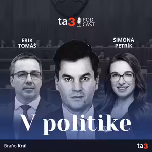 ta3 podcast V politike: Aký je plán prežitia koalície? Rekonštrukcia vlády či predčasné voľby? Čo s peniazmi v druhom pilieri?