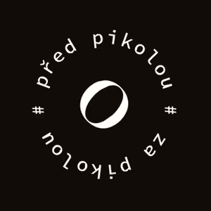 Před Pikolou za Pikolou s Honzou Škeříkem