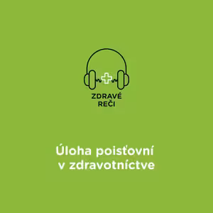 Úloha poisťovní v zdravotníctve