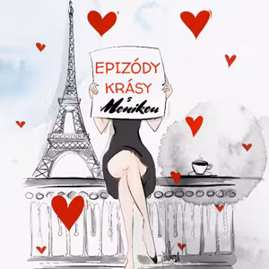 Epizódy krásy s Monikou 🌹 1 / Predstavenie
