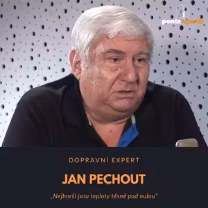 Jan Pechout – dopravní expert: Nejhorší jsou teploty těsně pod nulou