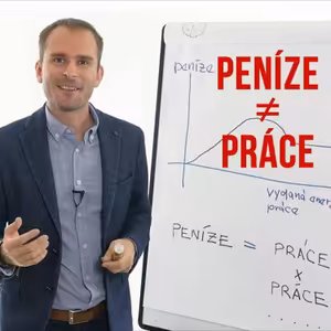 Peníze ≠ práce