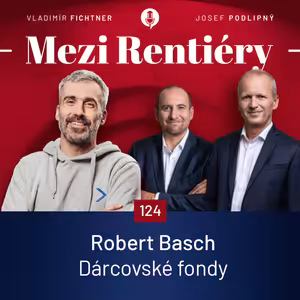 124: Robert Basch: Dárcovské fondy jako alternativa založení vlastní nadace