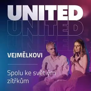 Jakub a Monika Vejmělkovi - Spolu ke světlým zítřkům