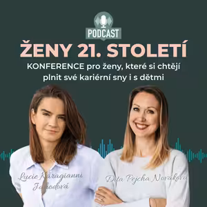 ŽENY 21. STOLETÍ: Lucie Karagianni Jahodová