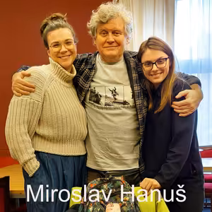 DLOUHÁ CHVÍLE 3: 4. díl (host Miroslav Hanuš)