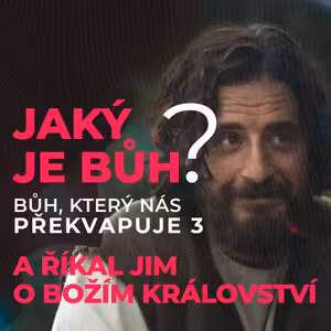 A říkal jim o Božím království - Bohuslav Wojnar (14.5.2023)