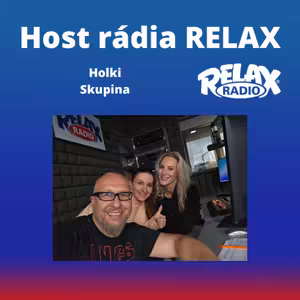 Host Rádia Relax - Holki
