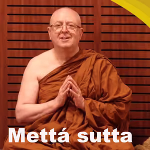 Buddhova slova o laskavosti (Karaniya metta sutta) | Ajahn Brahm
