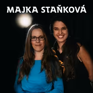 NEBÁT SE /26/ S Majkou Staňkovou o odvaze rodit