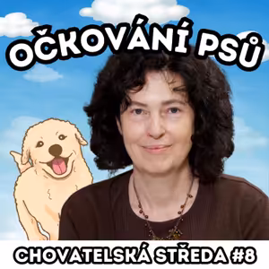 💉 OČKOVÁNÍ u PSŮ 💉| Chovatelská středa #8