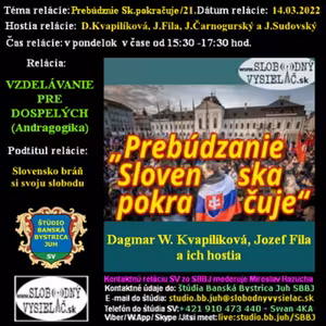 Vzdelávanie pre dospelých 291 - 2022-03-14 Prebúdzanie Slovenska pokračuje (21.)