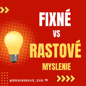 🎯 Máš fixné alebo rastové myslenie?