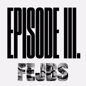 Episode 3 – MY EMANCIPATION DON’T FIT IN YOUR EQUATION – Fejbs