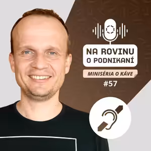 NRoP 57: Tmavá káva, svetlá budúcnosť