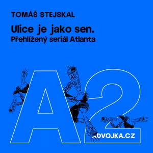 Tomáš Stejskal: Ulice je jako sen