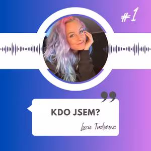 #1 - Kdo jsem?