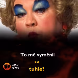 [ Narcismus a toxické vztahy ] - To mě vyměnil za TADY TUHLE???