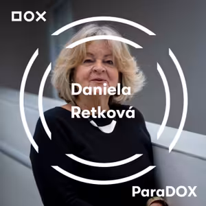 #16 My, jako DOX, nenecháme Václava Havla jen tak srolovat a dát stranou, vzkazuje Daniela Retková