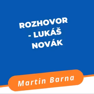Rozhovor - Lukáš Novák