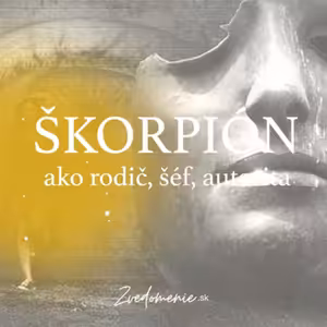 ŠKORPIÓN ako rodič, šéf, autorita