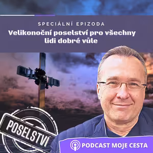 Velikonoční poselství pro všechny lidi dobré vůle