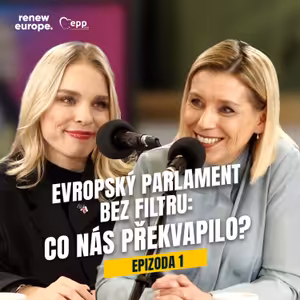 Ep. 1 - Evropský parlament bez filtru: Co nás překvapilo?