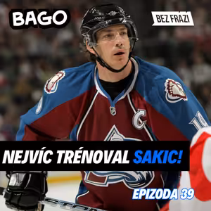 Nejlepší dřou nejvíc a extraliga potřebuje víc zápasů | Bago #39