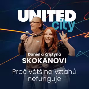 Dan a Kristýna Skokanovi - Proč většina vztahů nefunguje?