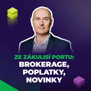 Ze zákulisí Portu – co je nového a co připravujeme? Poplatky, brokerage a další
