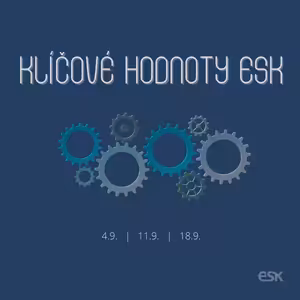 Klíčové hodnoty ESK 1 - U nás to nekončí
